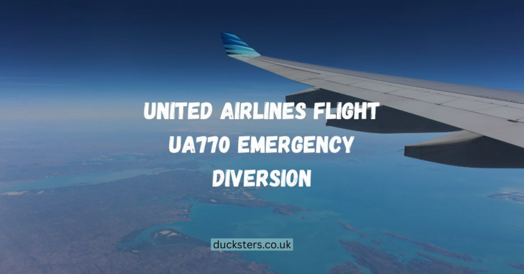 United Airlines Flight UA770 Emergency Diversion: A Powerful Safety Story