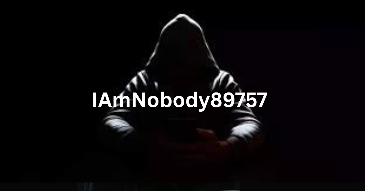 IAmNobody89757